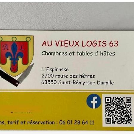Au Vieux Logis 63 Acomodação com café da manhã Saint-Rémy-sur-Durolle Exterior foto
