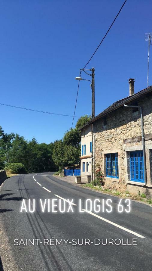 Au Vieux Logis 63 Acomodação com café da manhã Saint-Rémy-sur-Durolle Exterior foto
